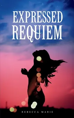 Vyjadrené rekviem - Expressed Requiem