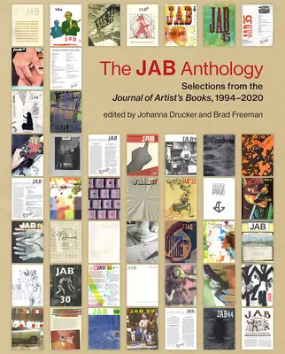Antológia Jab: Výber z časopisu Journal of Artists' Books, 1994-2020 - The Jab Anthology: Selections from the Journal of Artists' Books, 1994-2020