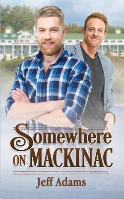 Niekde na Mackinacu - Somewhere on Mackinac