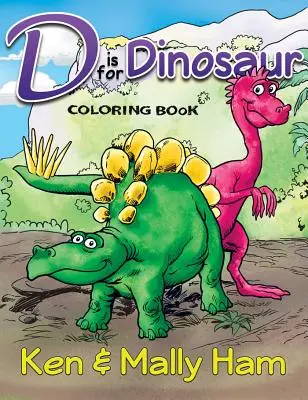 D je pre dinosaury Omaľovánky - D Is for Dinosaur Coloring Book