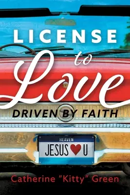 Licencia na lásku: Poháňaná vierou - License to Love: Driven by Faith