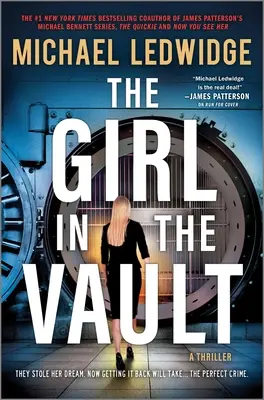 Dievča v trezore: Thriller - The Girl in the Vault: A Thriller