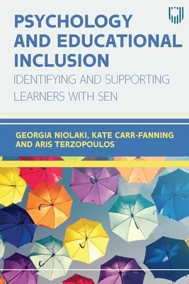 Psychológia a inklúzia vo vzdelávaní: Identifikácia a podpora žiakov so ŠVVP - Psychology and Educational Inclusion: Indentifying and Supporting Learners with SEN