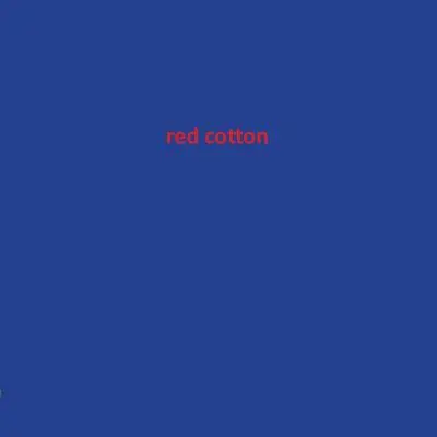 Červená bavlna - Red Cotton