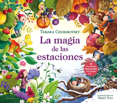 La Magia de Las Estaciones / Kúzlo ročných období - La Magia de Las Estaciones / The Magic of the Seasons