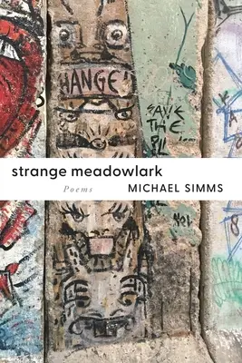 Podivný lúčny vták - Strange Meadowlark