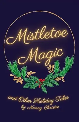 Čaro imela - Mistletoe Magic