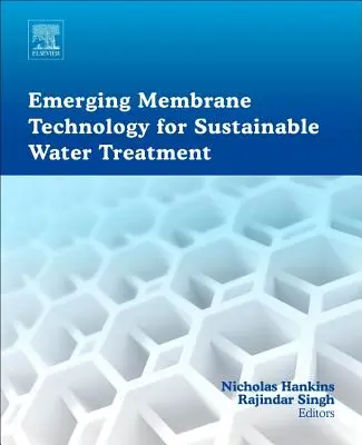 Nové membránové technológie pre udržateľnú úpravu vody - Emerging Membrane Technology for Sustainable Water Treatment