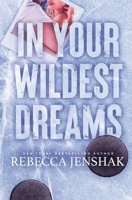 In Your Wildest Dreams: In Your Wildest Dreams: Špeciálne vydanie - In Your Wildest Dreams: Special Edition