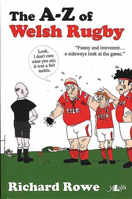A-Z waleského ragby, The - A-Z of Welsh Rugby, The