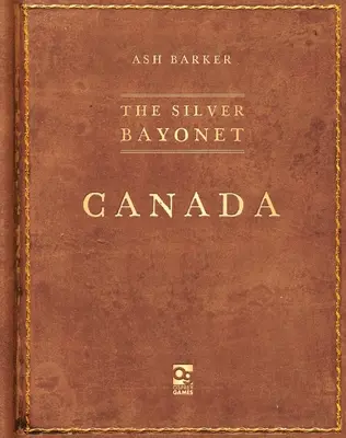 Strieborný bajonet: Kanada - The Silver Bayonet: Canada