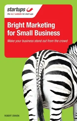 Bystrý marketing pre malé podniky - Bright Marketing for Small Business