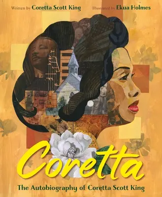 Coretta: Autobiografia pani Coretty Scott Kingovej - Coretta: The Autobiography of Mrs. Coretta Scott King