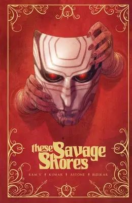 Tieto divoké brehy: Vydanie: The Definitive Edition - These Savage Shores: The Definitive Edition
