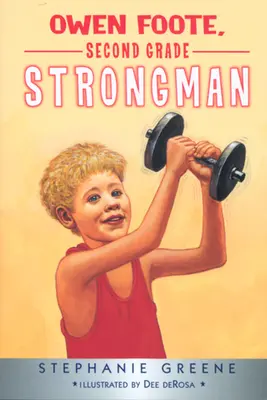 Owen Foote, silák druhej triedy - Owen Foote, Second Grade Strongman