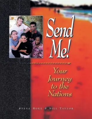 Pošli ma! Tvoja cesta k národom - Send Me!: Your Journey to the Nations