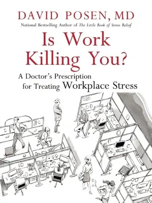Zabíja vás práca? - Is Work Killing You?