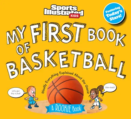 Moja prvá kniha o basketbale: Kniha pre nováčikov - My First Book of Basketball: A Rookie Book