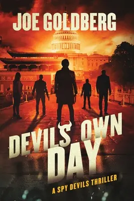 Deň vlastného diabla: Špiónsky triler o diabloch: Špionážny diabolský triler - Devil's Own Day: A Spy Devils Thriller: A Spy Devils Thriller