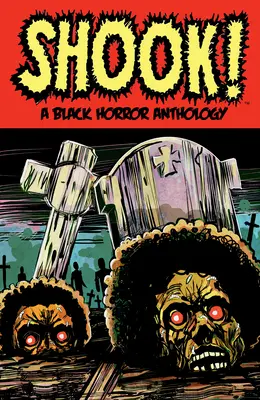 Shook! antológia čierneho hororu - Shook! a Black Horror Anthology