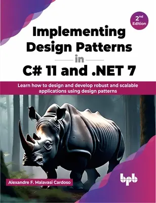 Implementácia návrhových vzorov v C# 11 a .NET 7 - Implementing Design Patterns in C# 11 and .NET 7