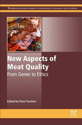 Nové aspekty kvality mäsa: Od génov k etike - New Aspects of Meat Quality: From Genes to Ethics