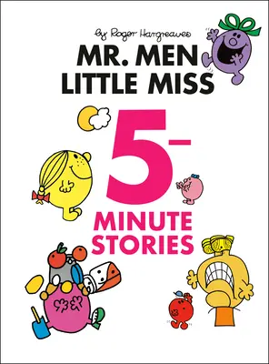 Pán Muži Malá Miss 5-minútové príbehy - Mr. Men Little Miss 5-Minute Stories