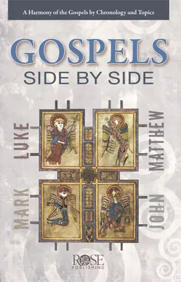 Evanjeliá vedľa seba: Evanjeliá podľa chronológie a tém - Gospels Side by Side: A Harmony of the Gospels by Chronology and Topics