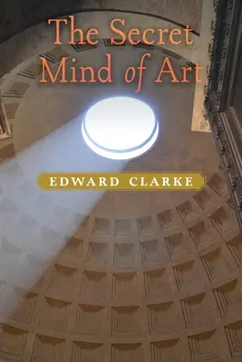 Tajomná myseľ umenia - The Secret Mind of Art