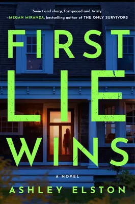 Prvá lož víťazí: Reese's Book Club Pick (román) - First Lie Wins: Reese's Book Club Pick (a Novel)