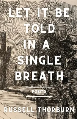 Nech sa to povie jedným dychom - Let It Be Told in a Single Breath