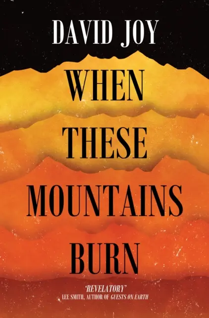 Keď tieto hory horia - When These Mountains Burn