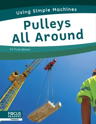 Kladky všade naokolo - Pulleys All Around