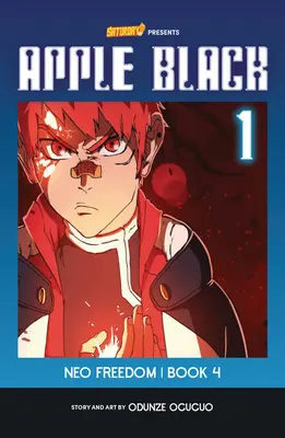 Neo Freedom, kniha 4: zväzok 1 - Neo Freedom, Book 4: Volume 1