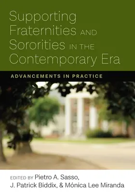 Podpora bratstiev a sesterstiev v súčasnej dobe: Pokroky v praxi - Supporting Fraternities and Sororities in the Contemporary Era: Advancements in Practice