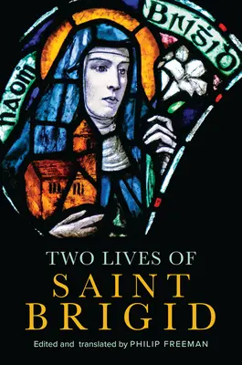 Dva životy svätej Brigity - Two Lives of Saint Brigid