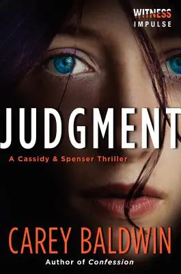 Rozsudok: A Cassidy & Spenser Thriller - Judgment: A Cassidy & Spenser Thriller