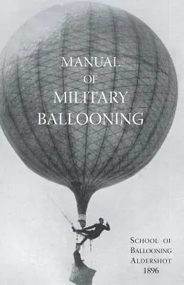 Príručka vojenského balónového lietania - Manual of Military Ballooning