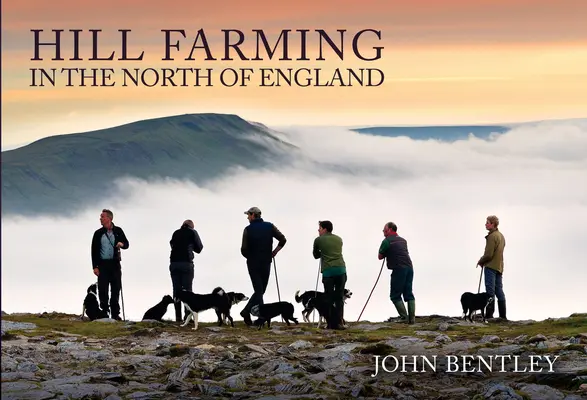 Poľnohospodárstvo na kopcoch v severnom Anglicku - Hill Farming in the North of England