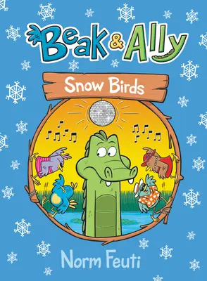 Zobák a spojenec #4: Snežné vtáky - Beak & Ally #4: Snow Birds