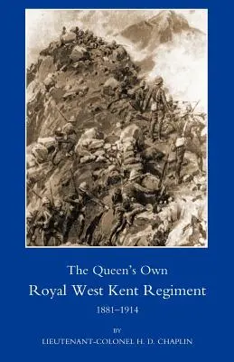 Vlastný kráľovský pluk kráľovnej OS Západný Kent, 1881- 1914 - Queen OS Own Royal West Kent Regiment, 1881- 1914
