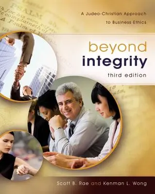 Za hranicami čestnosti: Židovsko-kresťanský prístup k podnikateľskej etike - Beyond Integrity: A Judeo-Christian Approach to Business Ethics