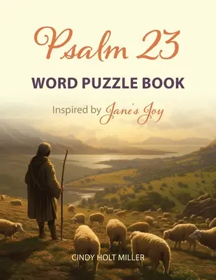 Žalm 23 Slovné hádanky Kniha: Inšpirovaná Janinou radosťou - Psalm 23 Word Puzzle Book: Inspired by Jane's Joy