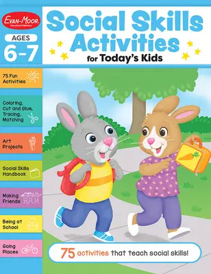 Aktivity v oblasti sociálnych zručností pre dnešné deti, 6 - 7 rokov Pracovný zošit - Social Skills Activities for Today's Kids, Ages 6 - 7 Workbook
