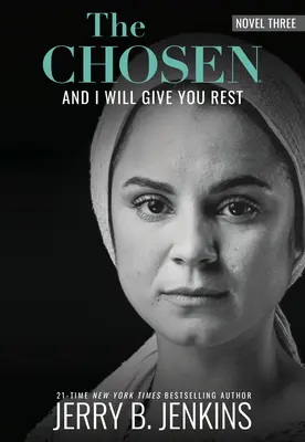 Vyvolený: A dám ti odpočinok: Vyzbierané: a) a tvoji synovia (A: A you'll get a the date): A novel based on Season 3 of the Critical Acclaimed TV Series - The Chosen: And I Will Give You Rest: A Novel Based on Season 3 of the Critically Acclaimed TV Series