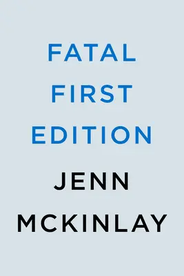 Osudové prvé vydanie - Fatal First Edition