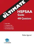 Ultimate HSPSAA Guide - Kompletne vypracované riešenia, techniky na úsporu času, stratégie na zvýšenie skóre, 15 anotovaných esejí, prijímacie skúšky HSPS, u - Ultimate HSPSAA Guide - Fully Worked Solutions, Time Saving Techniques, Score Boosting Strategies, 15 Annotated Essays, HSPS Admissions Assessment, U