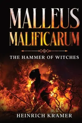 Malleus Maleficarum: Kladivo na čarodejnice - Malleus Maleficarum: The Hammer of Witches