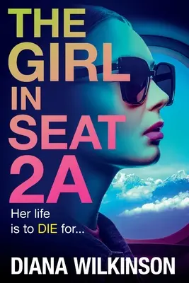 Dievča na sedadle 2A - The Girl in Seat 2A