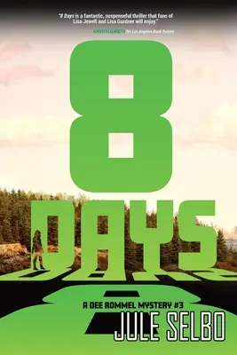 8 dní: Záhada Dee Rommelovej - 8 Days: A Dee Rommel Mystery